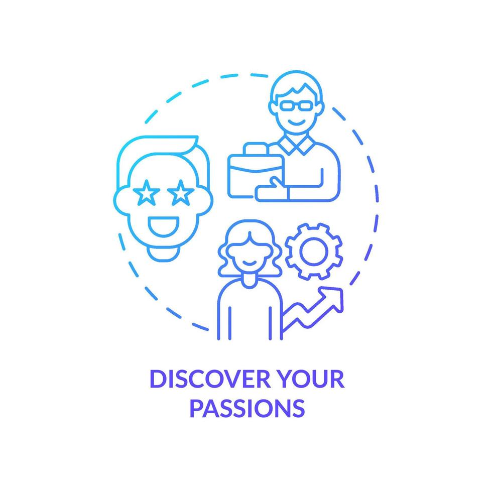Discover your passions blue gradient concept icon. What to do if you made bad career choice abstract idea thin line illustration. Exploration. Isolated outline drawing. Myriad Pro-Bold font used vector