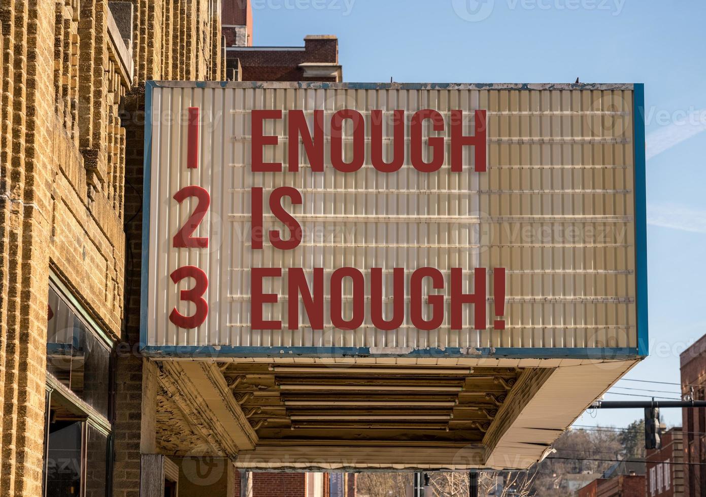 Mockup of movie cinema billboard with Enough is enough on the message board photo