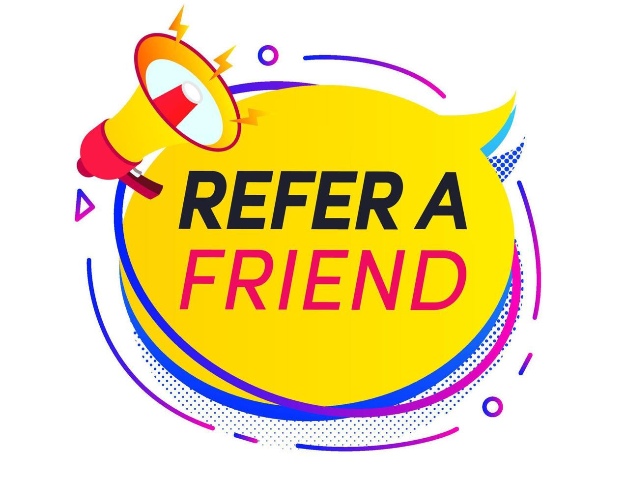 Refer a friend speech bubble for media post vector