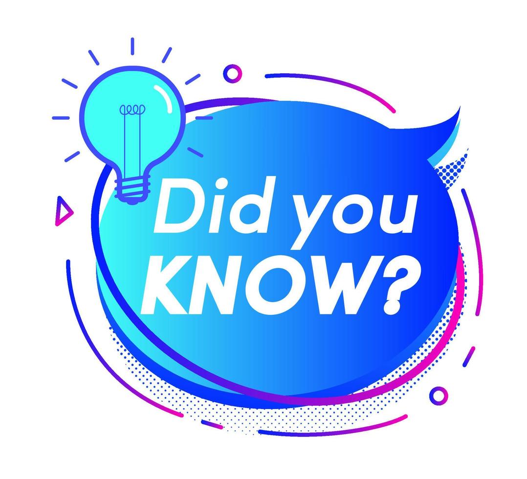 Speech bubble-did you know lightbulb vector
