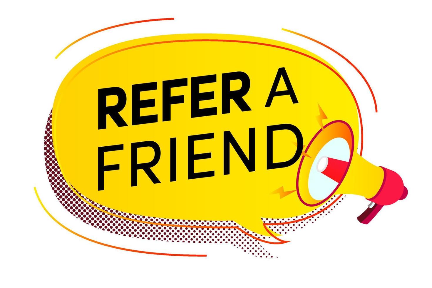 Refer a friend speech bubble loudspeaker vector