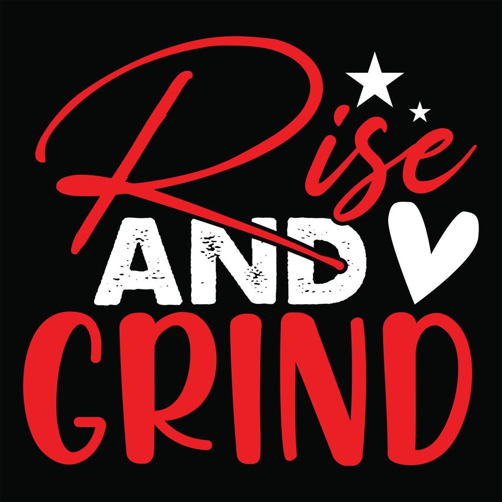 Rise And Grind vector