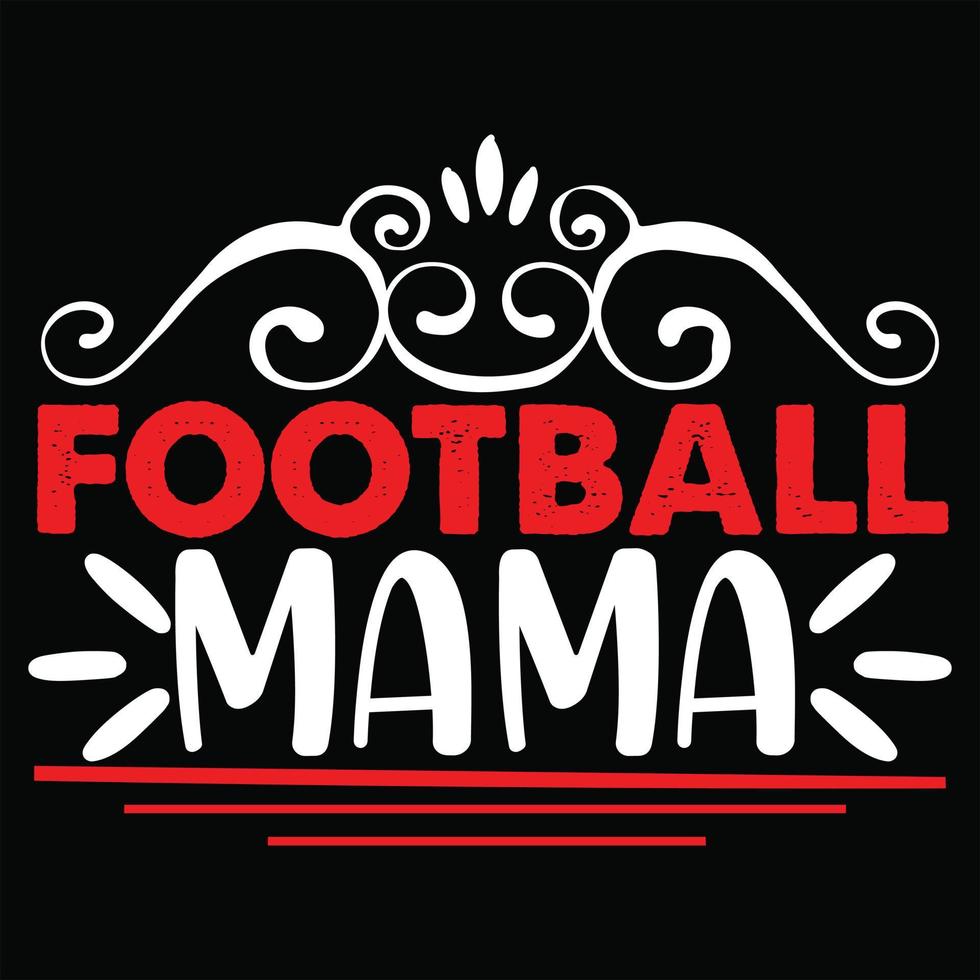 Football Mama, vector file.