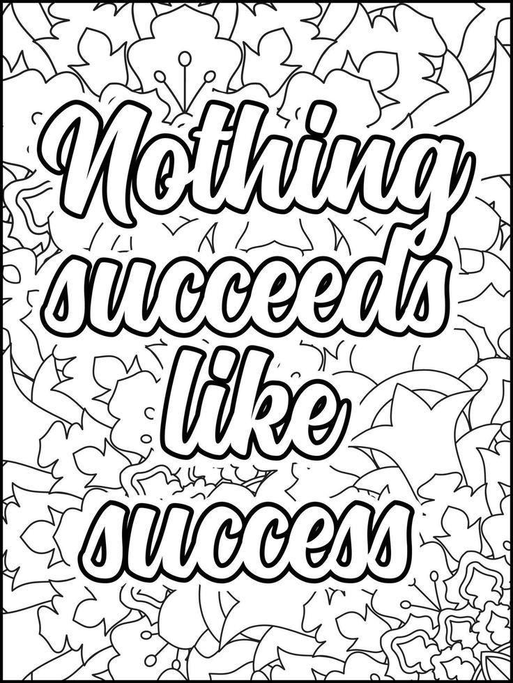 Motivational quotes coloring page. Inspirational quotes coloring page. Positive quotes coloring page. Good vibes. Motivational swear word. Motivational typography. vector