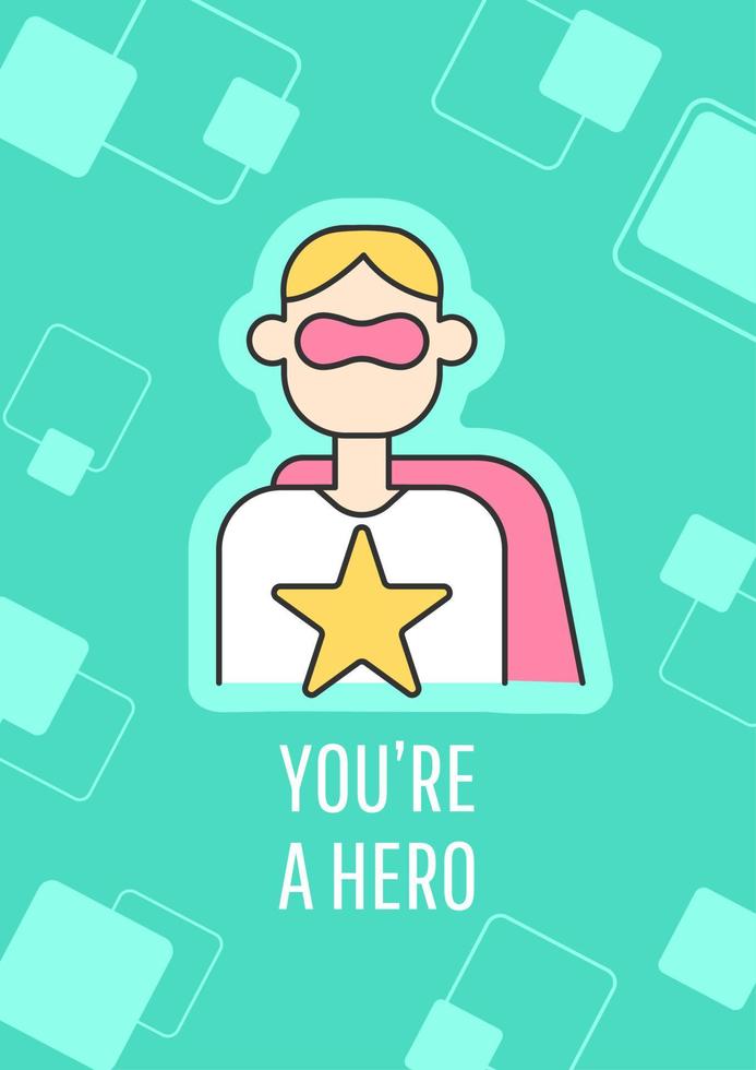 You are my hero greeting card with color icon element. You are my defender. Postcard vector design. Decorative flyer with creative illustration. Notecard with congratulatory message