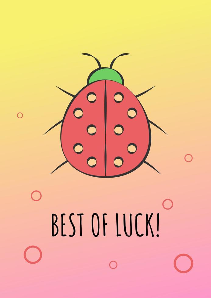 Best of luck greeting card with color icon element. Ladybird good fortune symbol. Postcard vector design. Decorative flyer with creative illustration. Notecard with congratulatory message