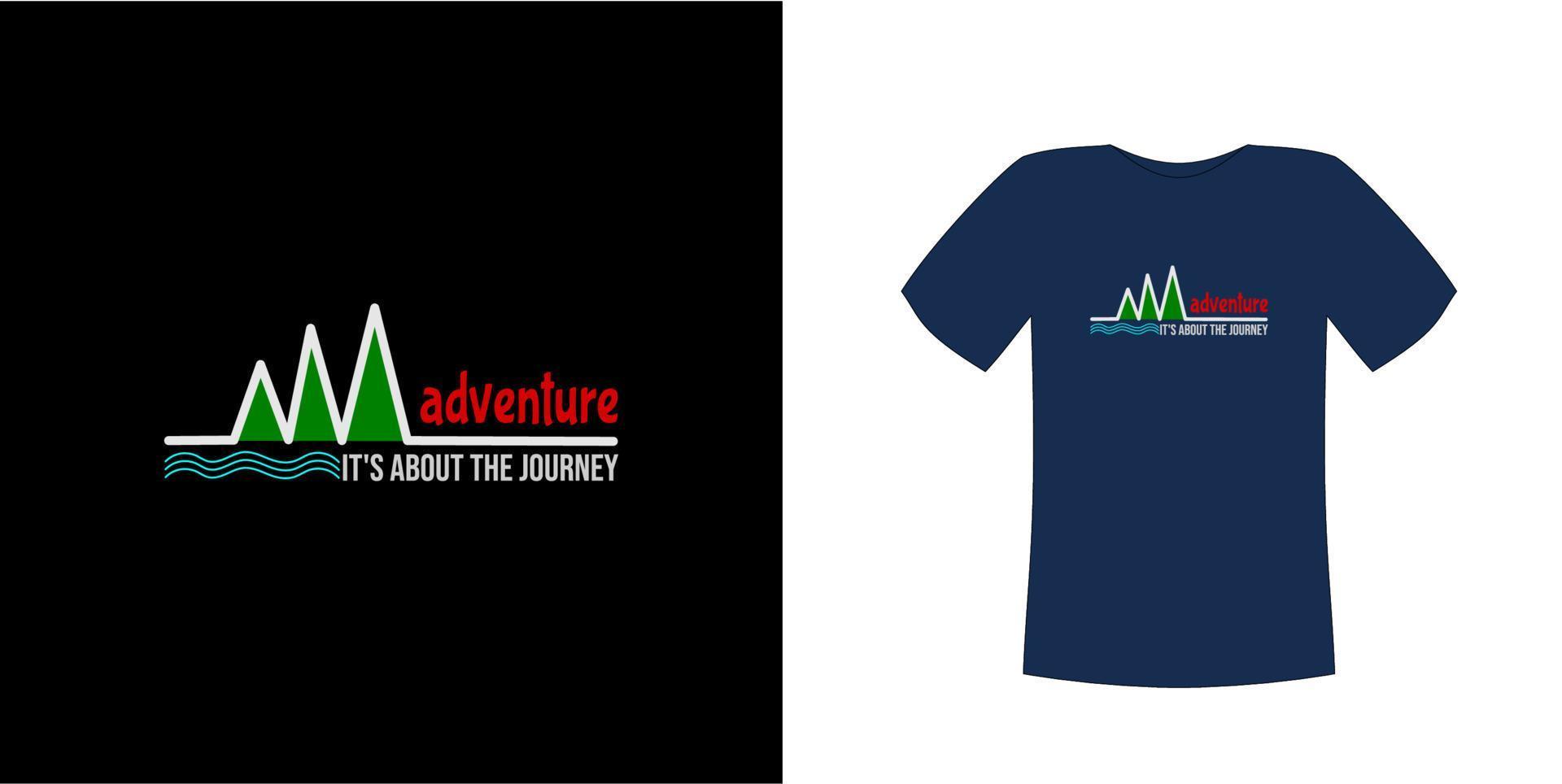 T-shirt design vector, with an illustration of three mountains and blue waves on a dark color cloth with the text adventure it's about the journey, can be adjusted for other different background vector