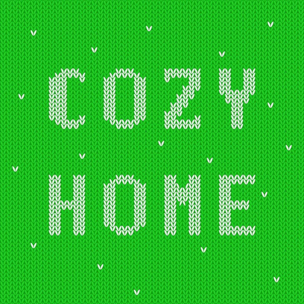 Green knitted background with text - cozy home. vector