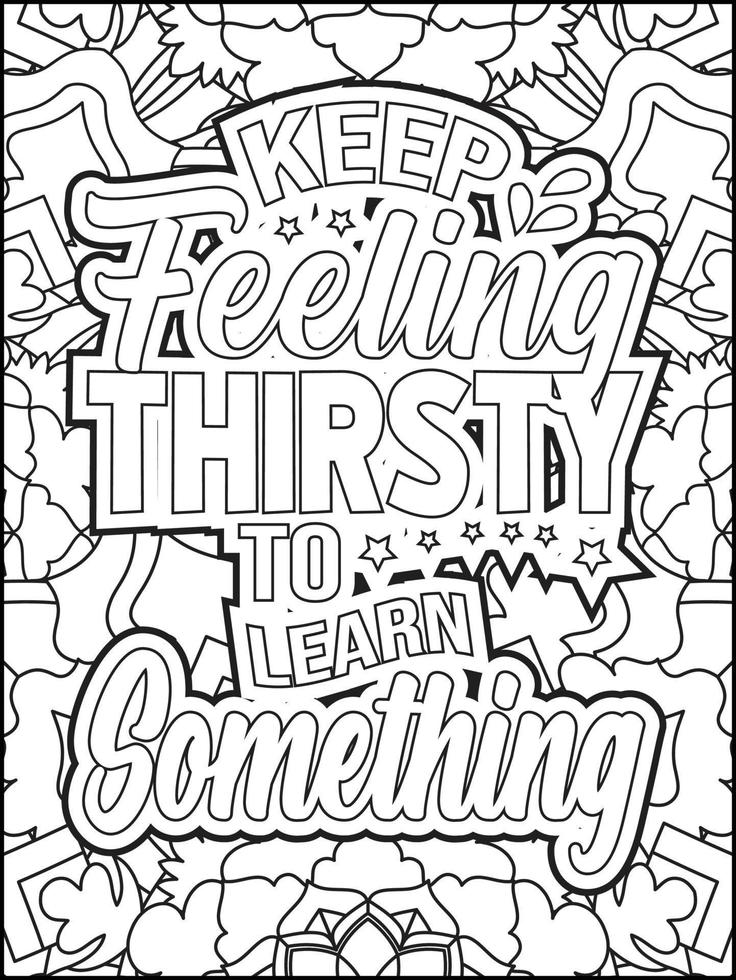 Motivational quotes coloring page. Inspirational quotes coloring page. Positive quotes coloring page. Good vibes. Motivational swear word. Motivational typography. vector