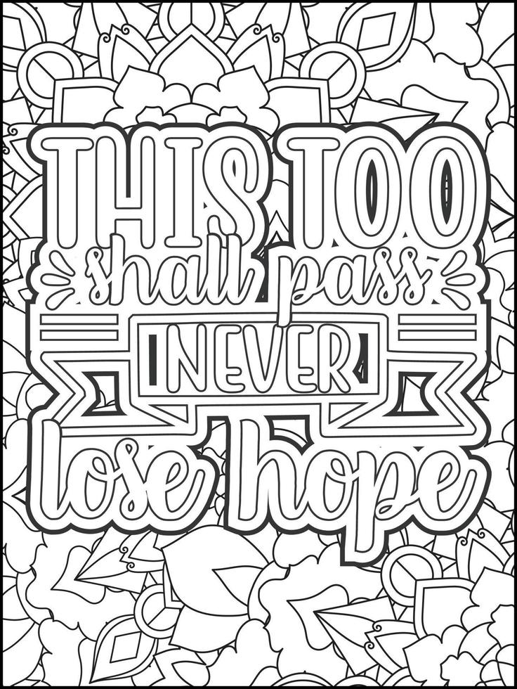 Motivational quotes coloring page. Inspirational quotes coloring page. Positive quotes coloring page. Good vibes. Motivational swear word. Motivational typography. vector