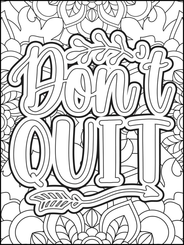 Motivational quotes coloring page. Inspirational quotes coloring page. Positive quotes coloring page. Good vibes. Motivational swear word. Motivational typography. vector