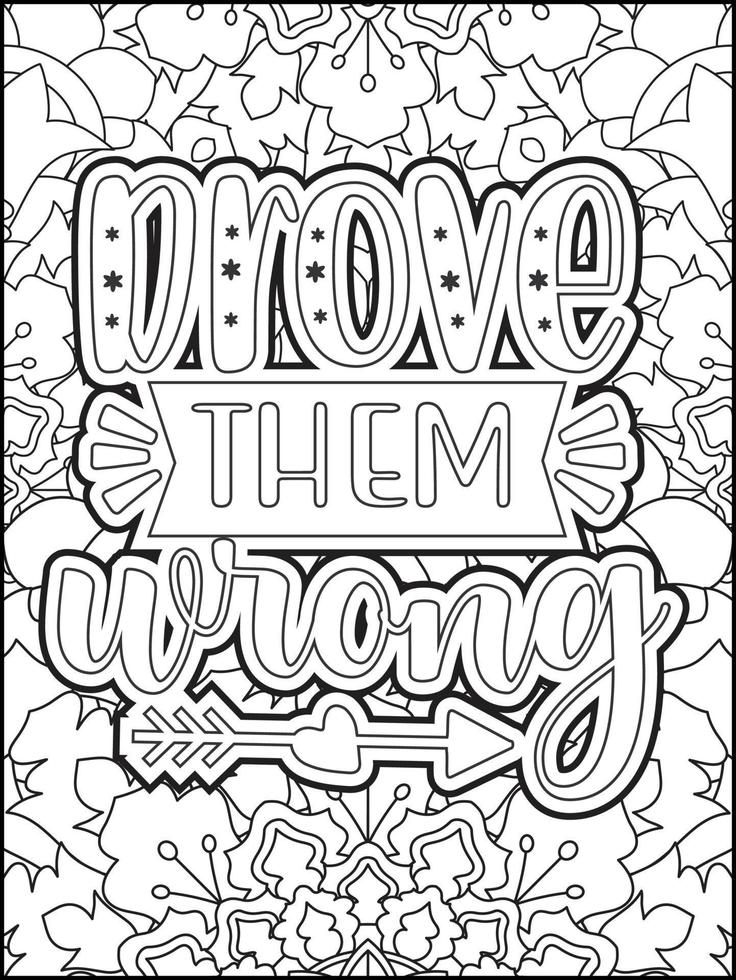 Motivational quotes coloring page. Inspirational quotes coloring page. Positive quotes coloring page. Good vibes. Motivational swear word. Motivational typography. vector