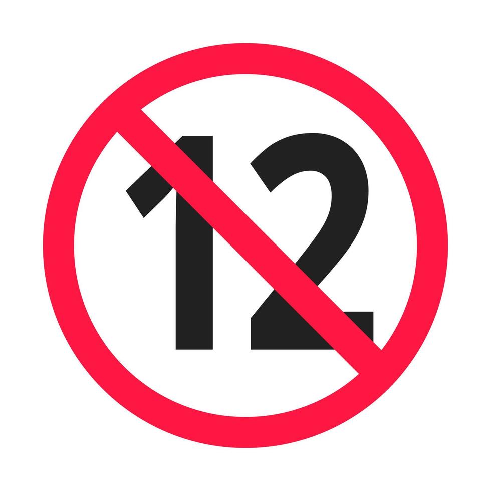 Over 12 plus forbidden round icon sign vector illustration.