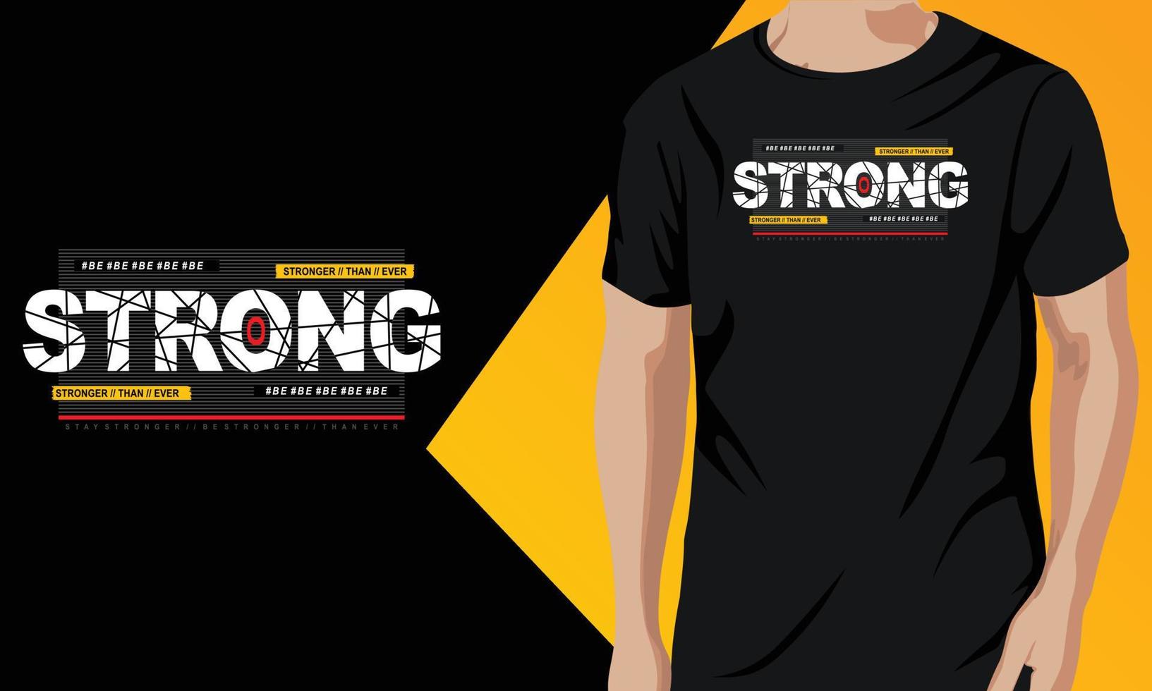 Strong T-shirt Print Design Vector Graphic Resource