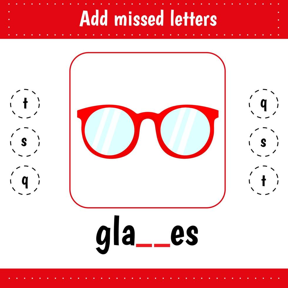 Add missed letters. Educational worksheet. Glasses vector