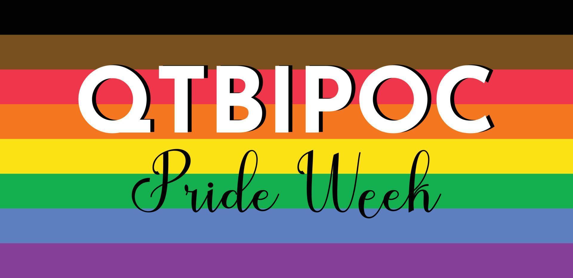 QTBPOC - Queer Trans Black Indigineous People of Color Pride Week horizontal banner. Extended LGBTQ flag with black, brown and rainbow stripes vector