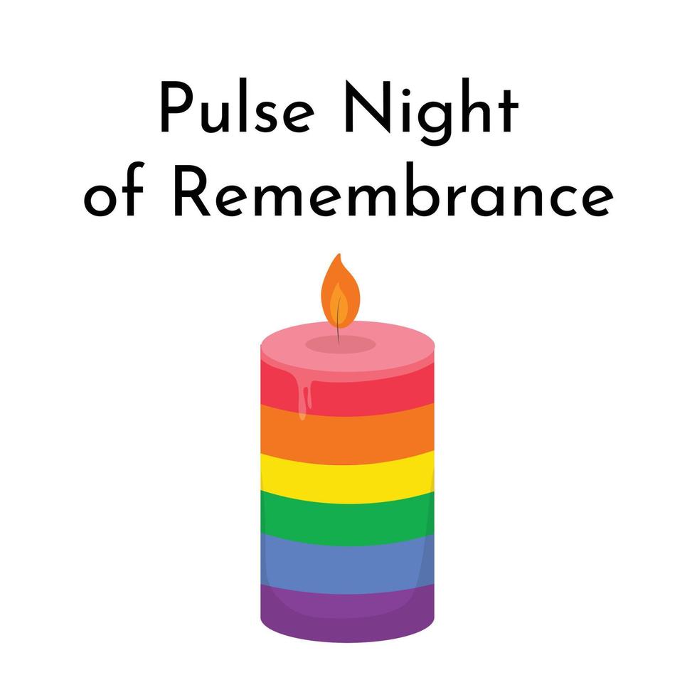 pulse night of remembrance - día anual de recuerdo de nosotros por la pérdida de 49 personas en el tiroteo en el club nocturno pulse. ilustración vectorial con vela de luto en colores del arco iris lgbt. vector