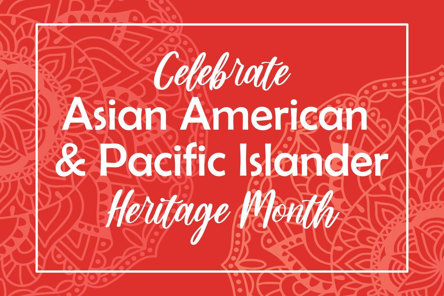 Asian American, Pacific Islanders Heritage month - celebration in USA. Vector banner with abstract mandala symbol ornament on red background. Greeting card, banner AAPI