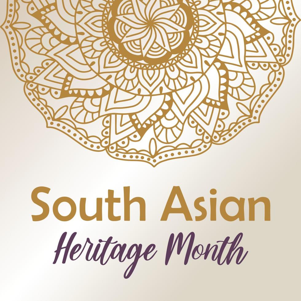 NSouth Asian Heritage month. Vector background, round golden mandala, tradition eastern oriental ornament. SAHM square template