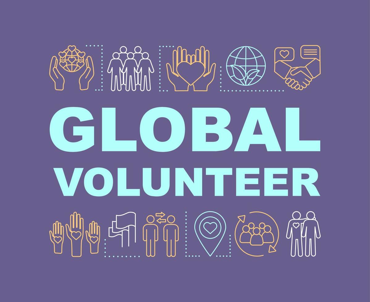 Global volunteer word concepts banner. Philanthropy. Worldwide charitable foundation. International charity. Presentation, website. Isolated lettering typography with linear icons. Vector illustration