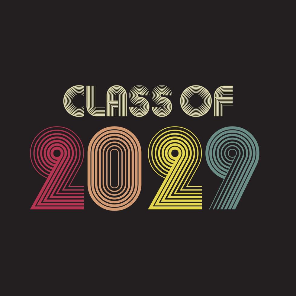 Class of 2029. vintage style Lettering Vector illustration. Template for graduation design, party, high school or college graduate, yearbook. tshirt design vector