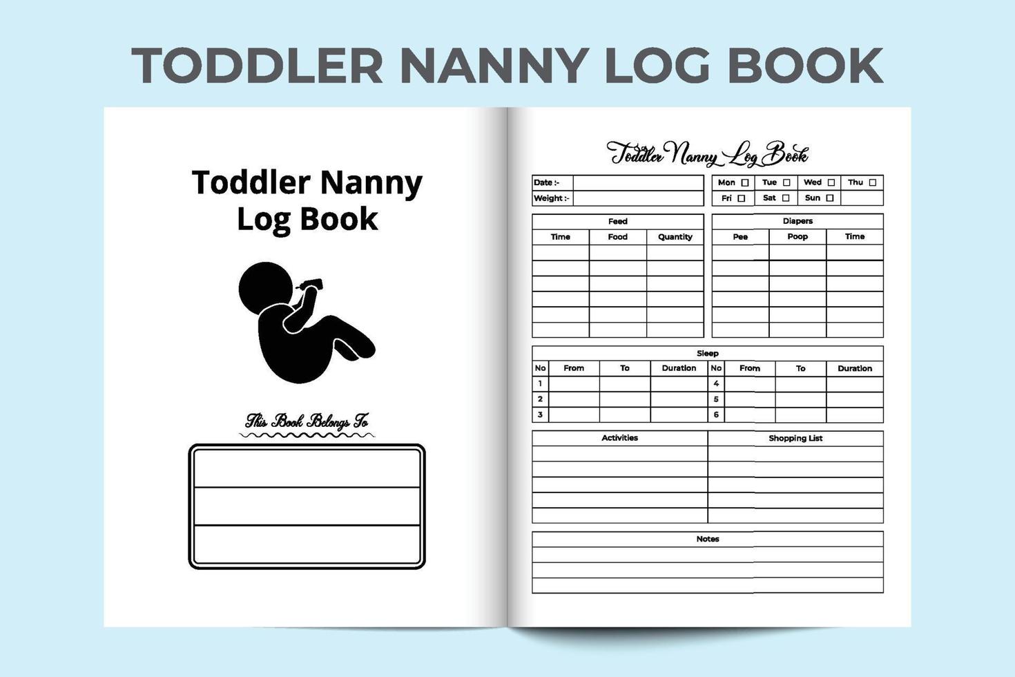 Toddler nanny log book interior. Daily child-caregiver information and feeding time tracker template. Interior of a journal. Toddler caregiver and nanny information recorder interior. vector