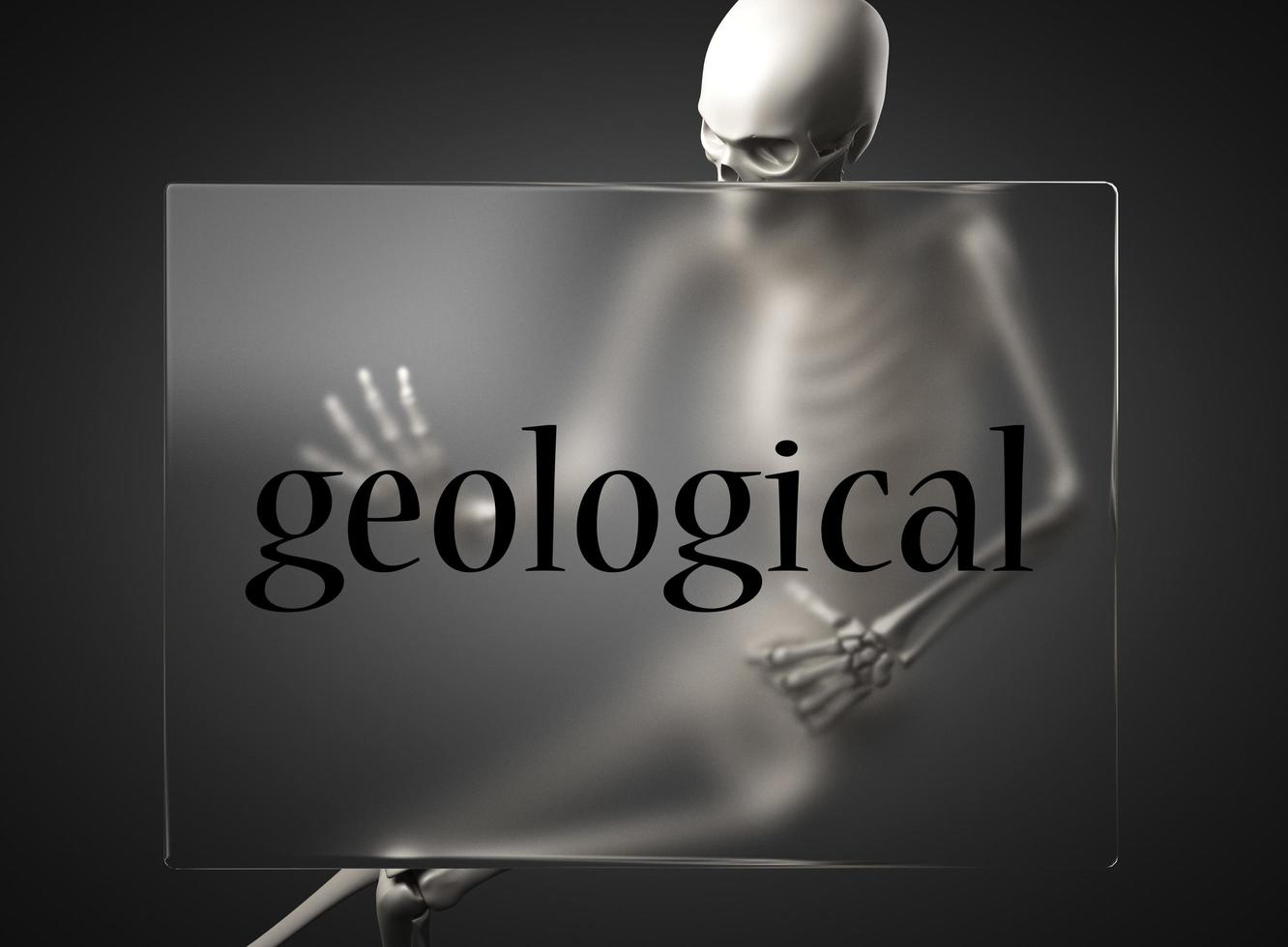 geological word on glass and skeleton photo