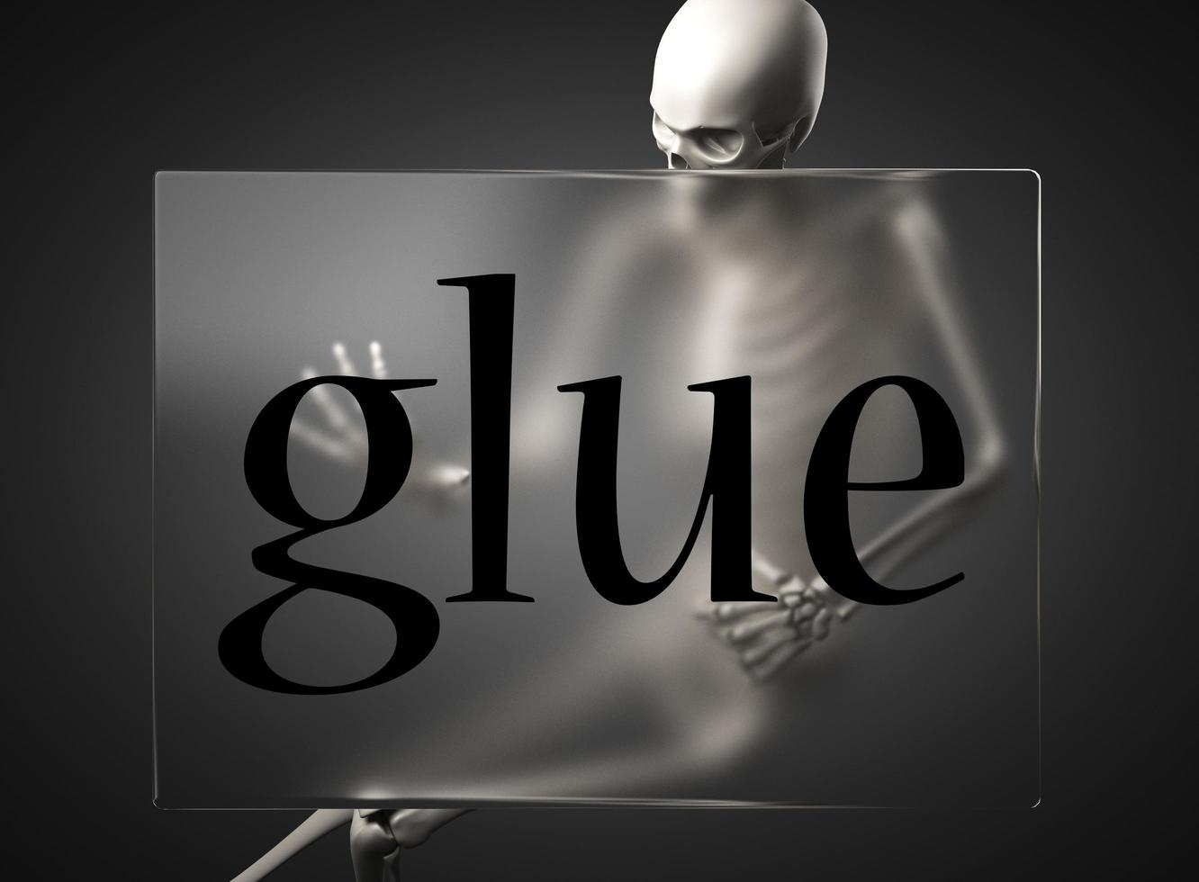 glue word on glass and skeleton photo
