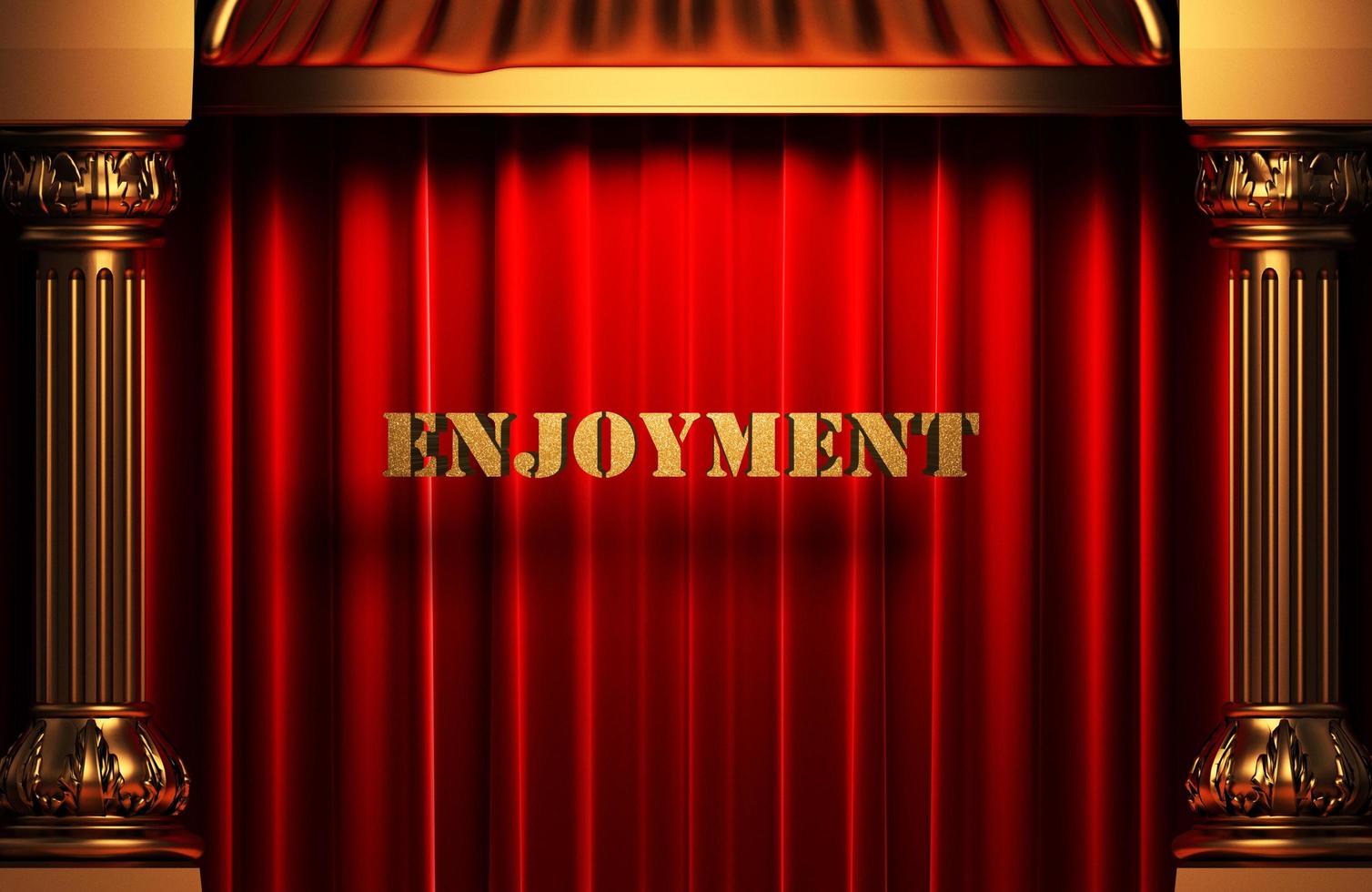 enjoyment golden word on red curtain photo