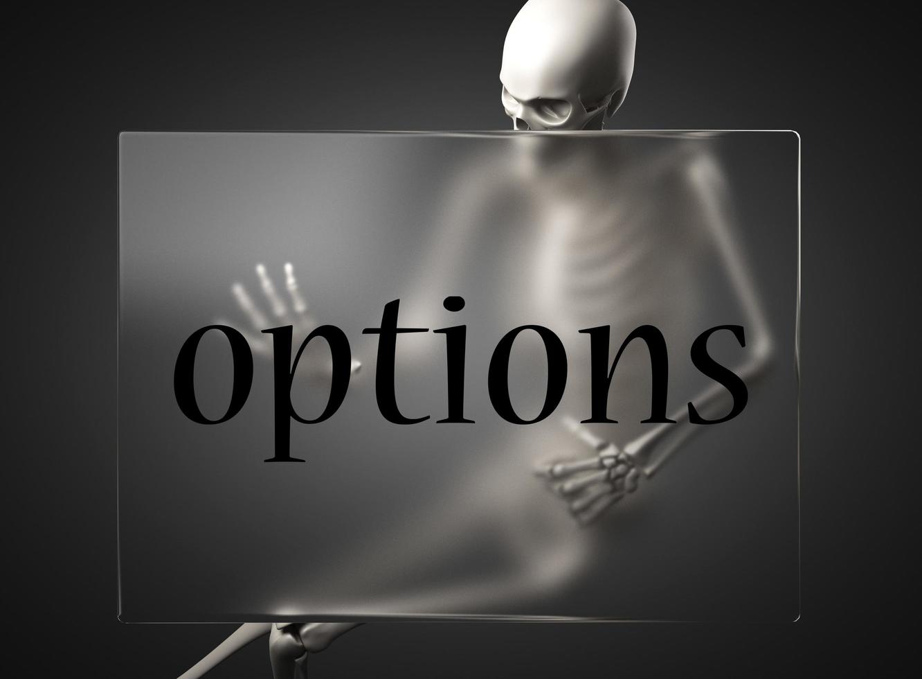 options word on glass and skeleton photo
