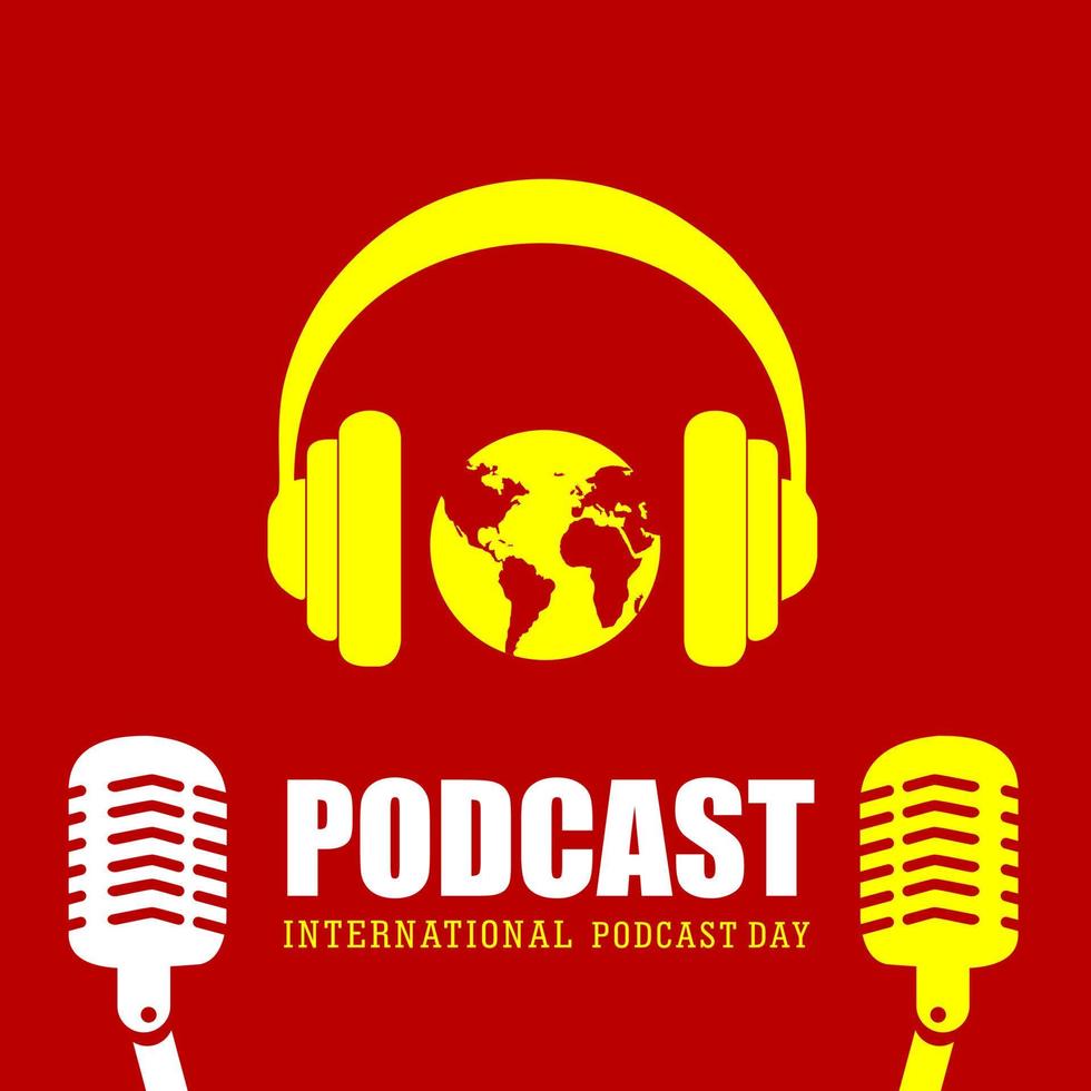 International Podcast Day, Microphone podcast, vector illustration and text