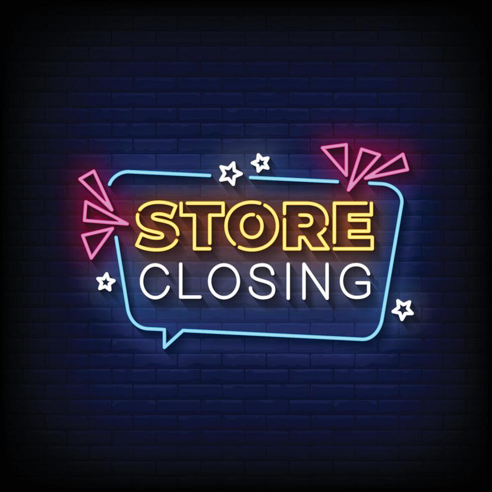 Store Closing Neon Signs Style Text Vector