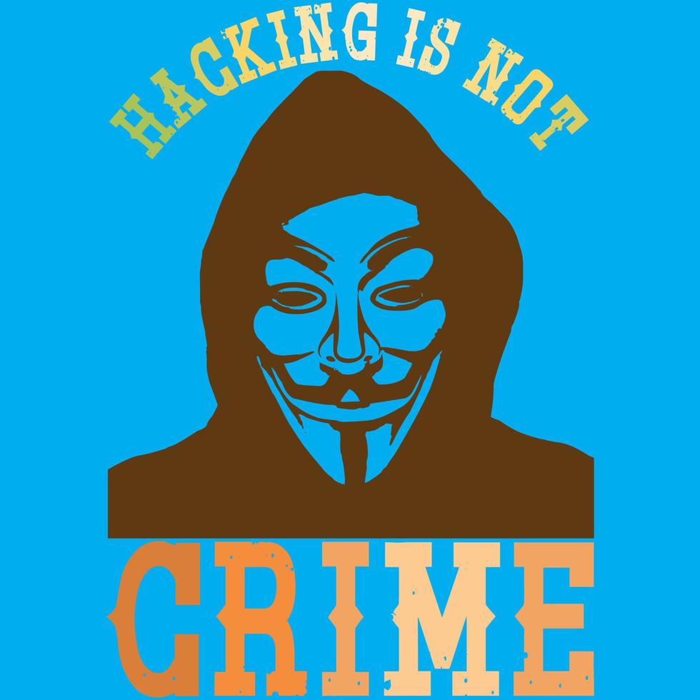 Hacking Is Not Crime Vector Illustration