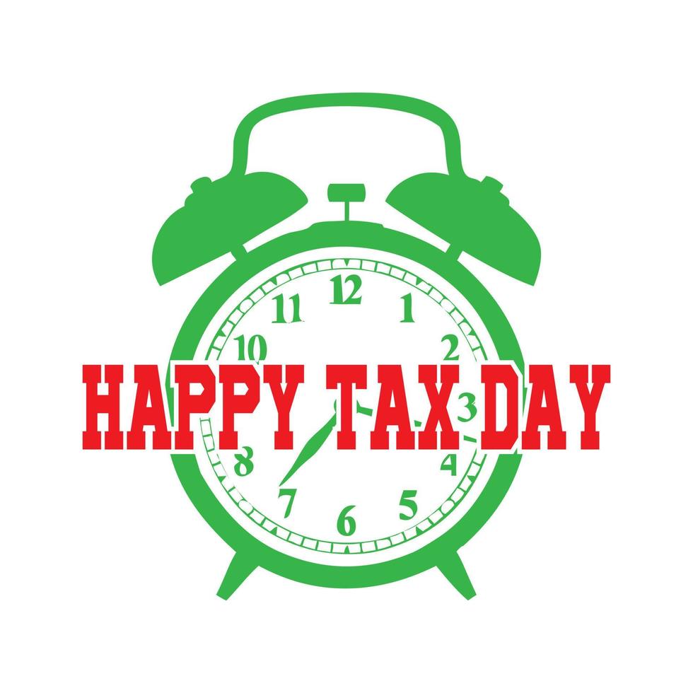 Clock Happy Tax day Vector T-shirt Design File