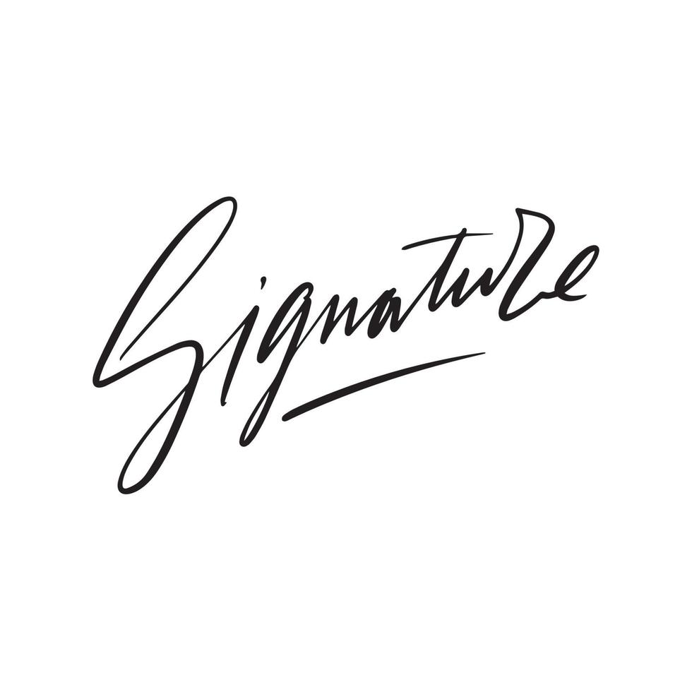 Signature calligraphy hand lettering with word isolated on white. Vector template for typography poster, sticker, banner, sticker, etc.