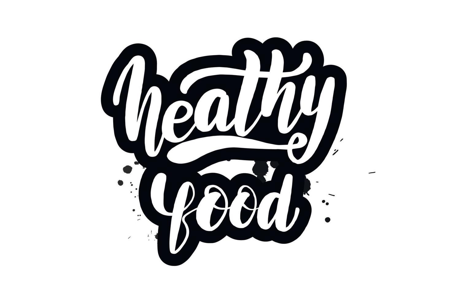 Inspirational handwritten brush lettering healthy food. Vector calligraphy illustration isolated on white background. Typography for banners, badges, postcard, t-shirt, prints, posters.