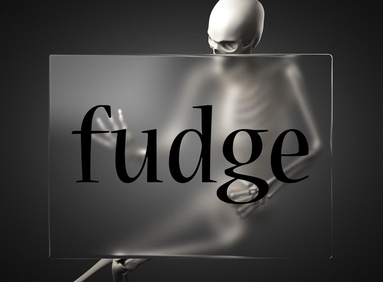 fudge word on glass and skeleton photo
