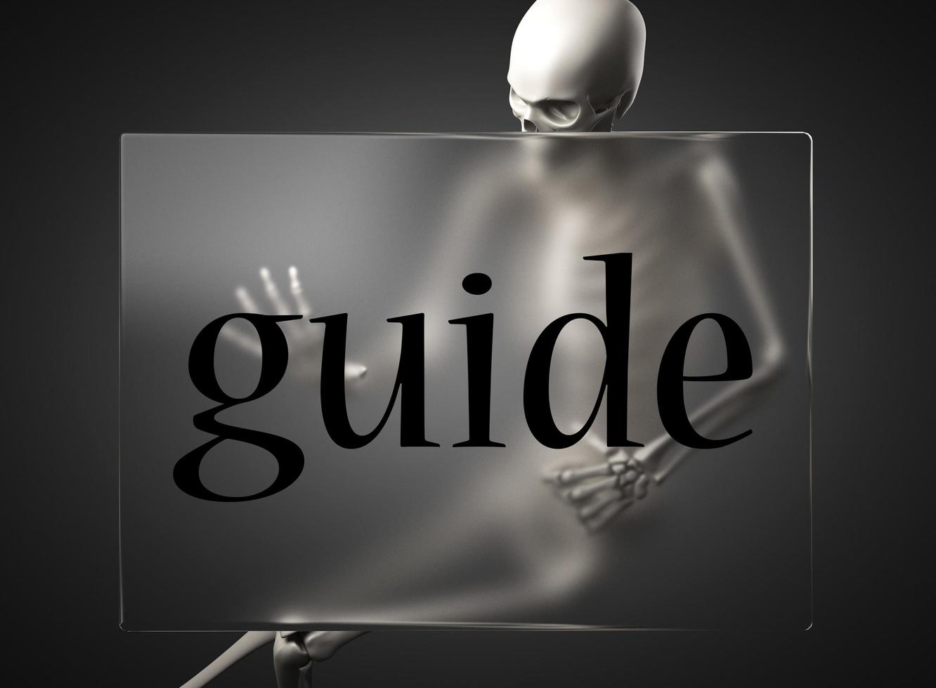 guide word on glass and skeleton photo