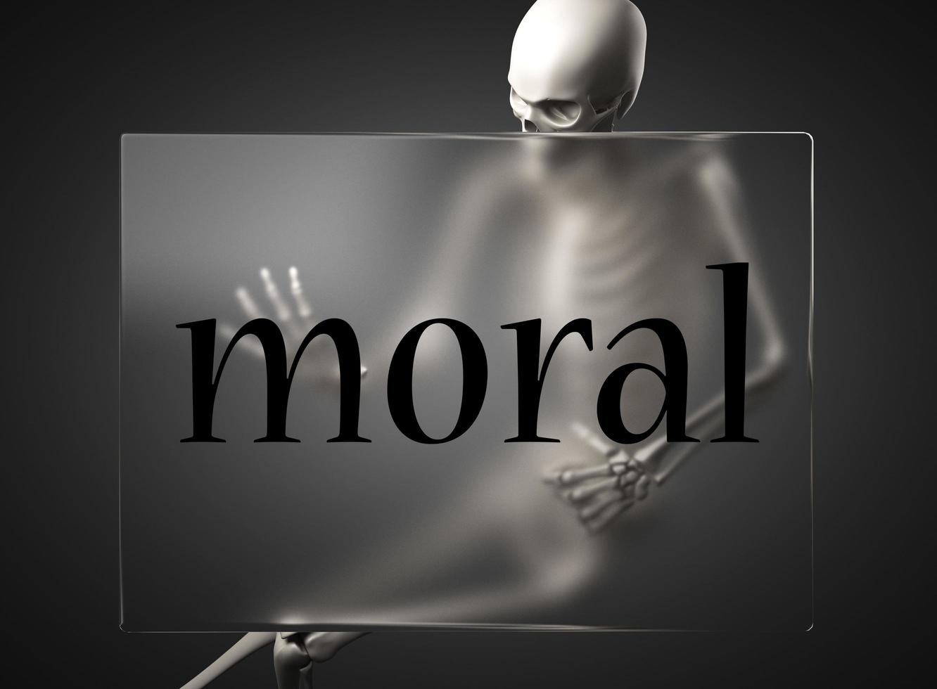 moral word on glass and skeleton photo