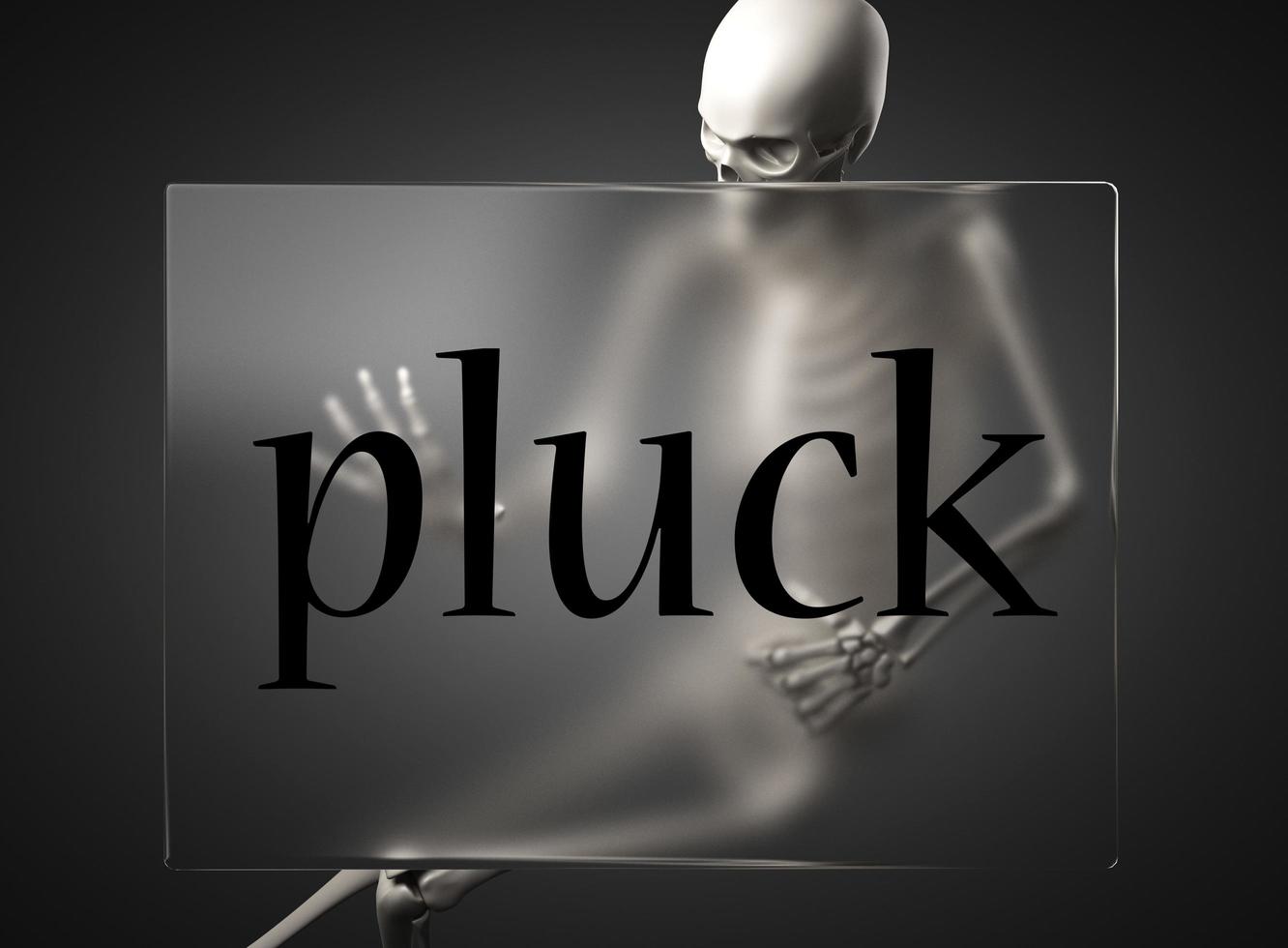pluck word on glass and skeleton photo