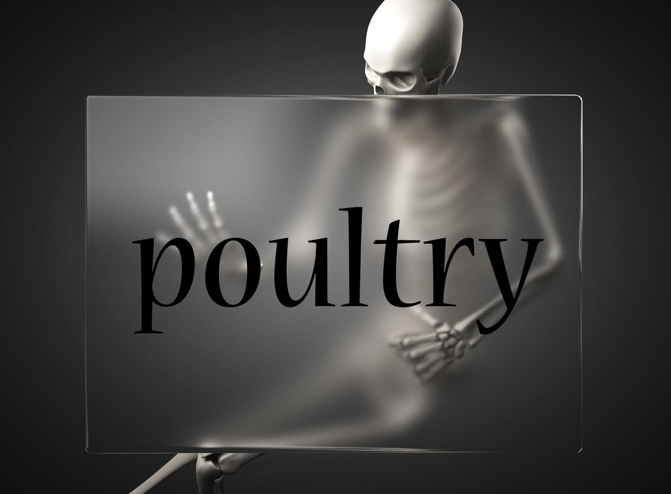 poultry word on glass and skeleton photo