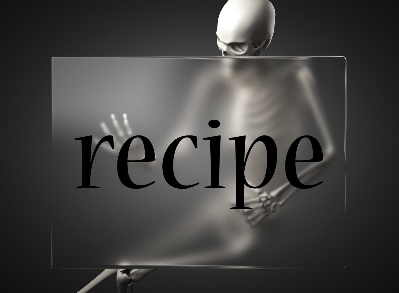 recipe word on glass and skeleton photo