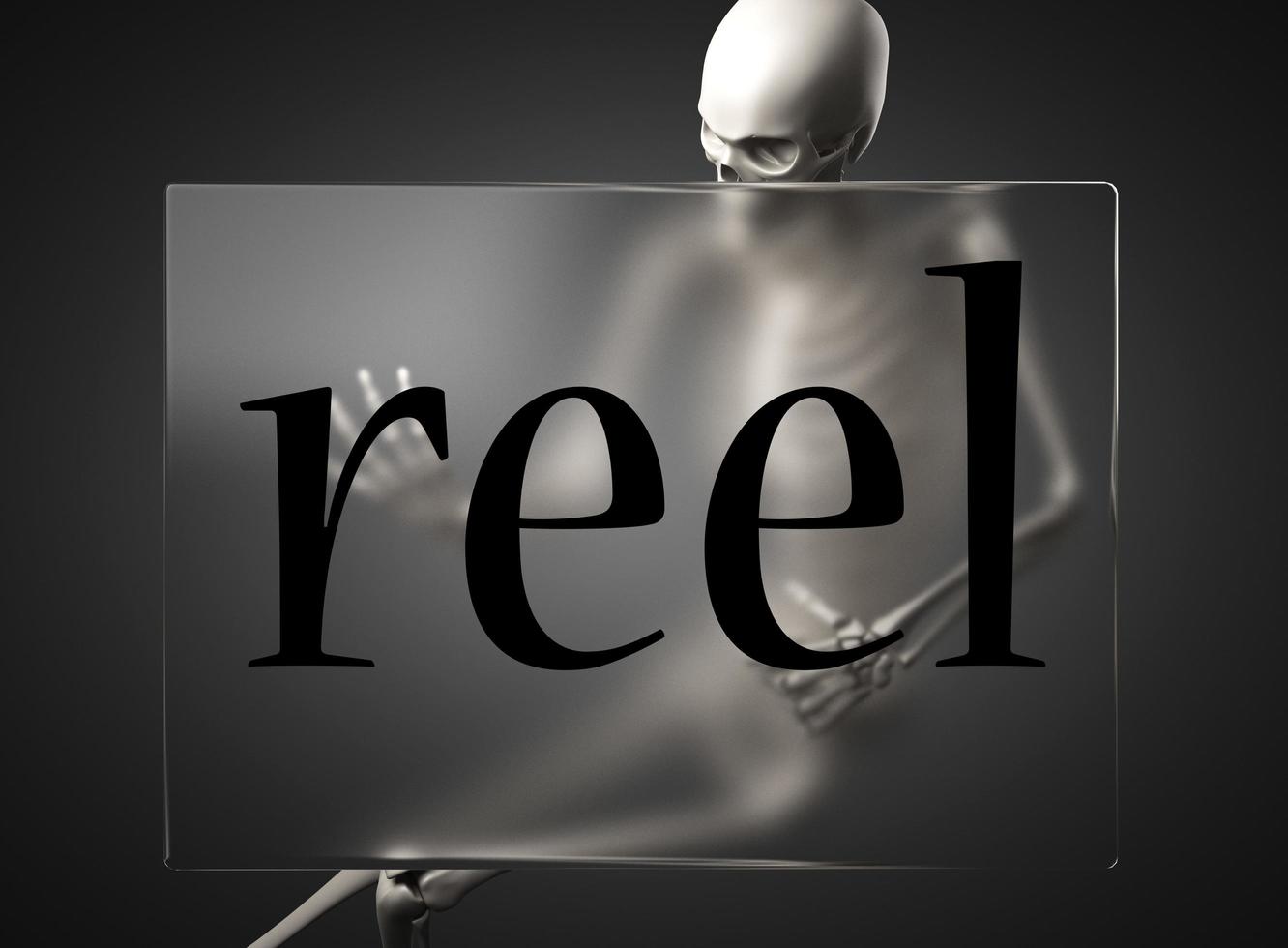 reel word on glass and skeleton photo