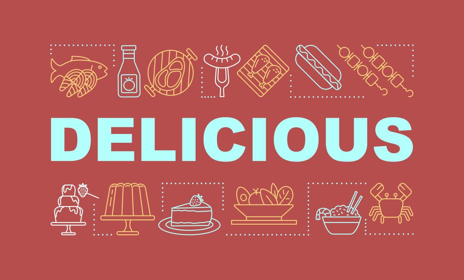 Delicious food word concepts banner. Tasty meal. Catering industry. Restaurant menu presentation, website. Isolated lettering typography idea with linear icons. Vector outline illustration