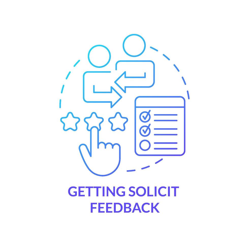 Getting solicit feedback blue gradient concept icon. Honest communication in workplace. HR skills abstract idea thin line illustration. Isolated outline drawing. Myriad Pro-Bold font used vector