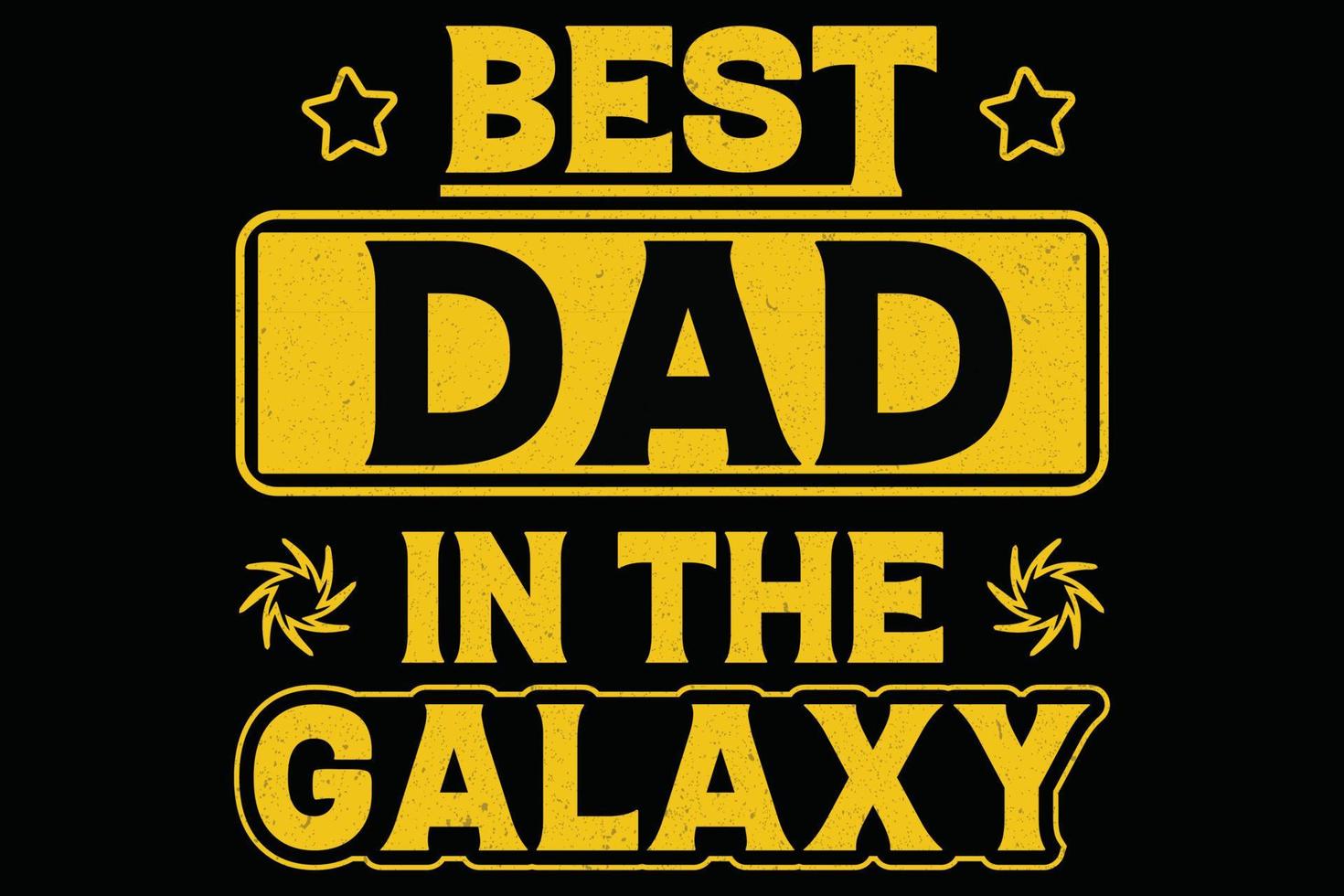 best dad in the galaxy vector