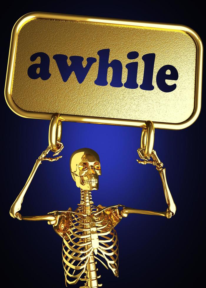 awhile word and golden skeleton photo