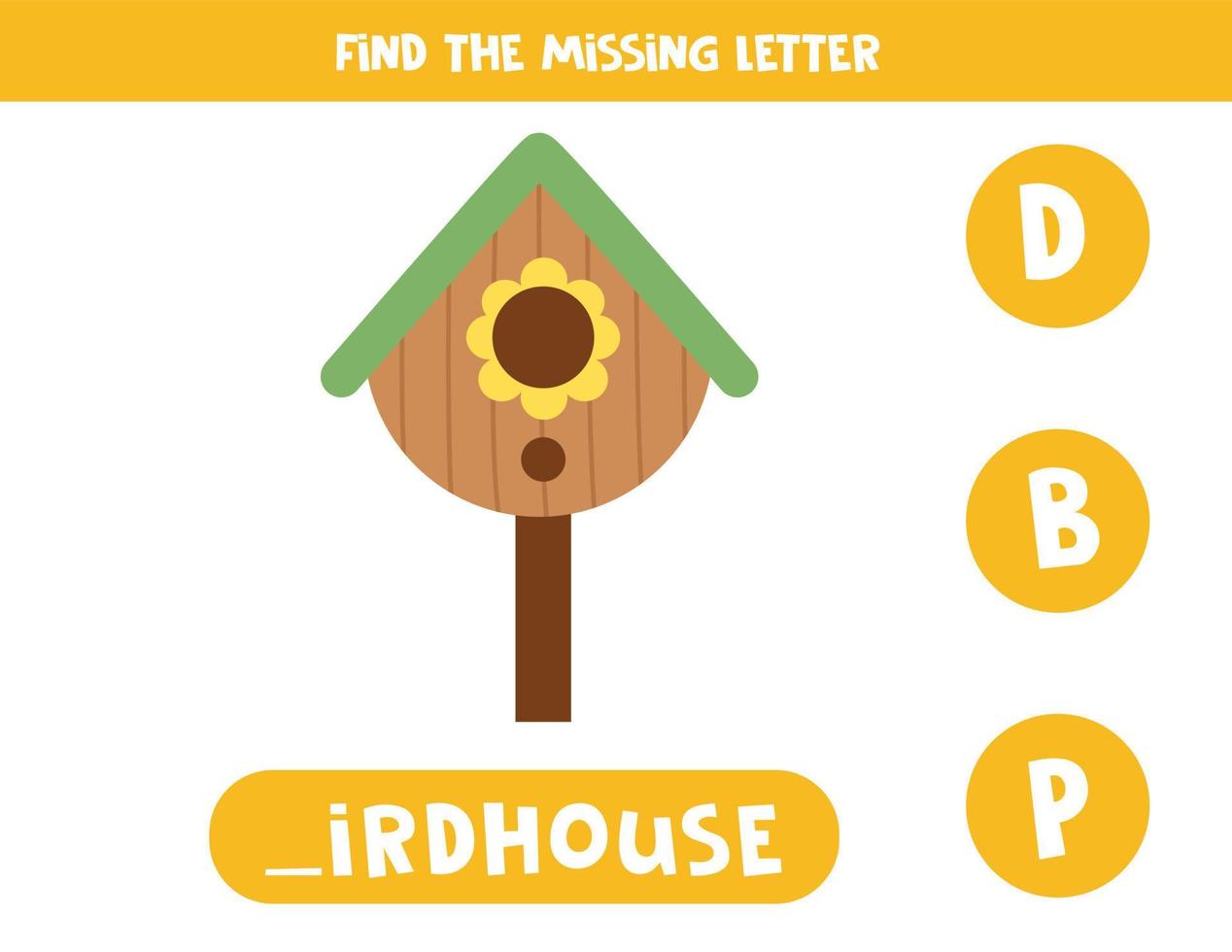 Find missing letter with cartoon birdhouse. Spelling worksheet. vector