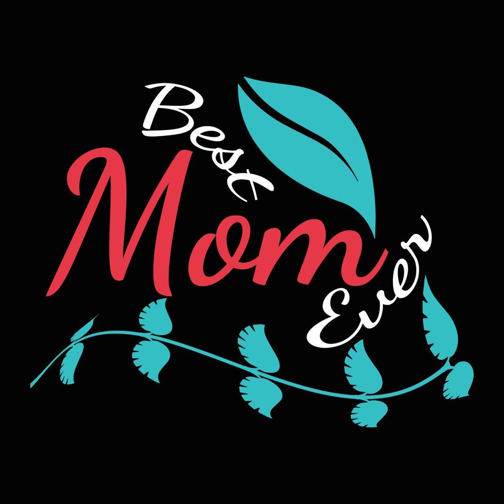 Mother's Day Tee Design vector