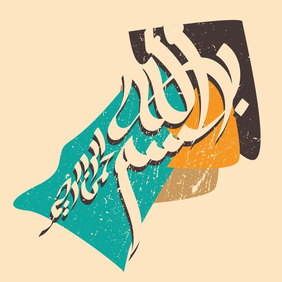 Arabic Calligraphy of Bismillah, the first verse of Quran, translated as in the name of God, the merciful, the compassionat, in grunge effect vector